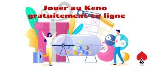 Jouer au Keno gratuitement en ligne
