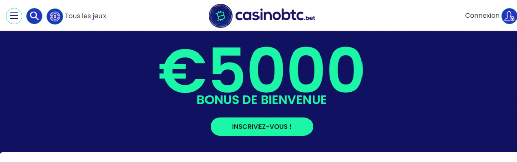 Casinobtc.bet 5000 euros Bonus de Bienvenue