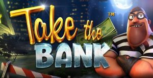 Take The Bank Betsoft
