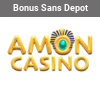 amon casino bonus sans depot