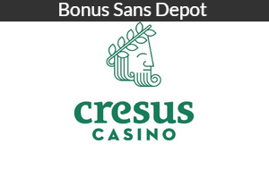 cresus bonus sans depot