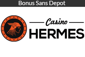 hermes bonus sans depot