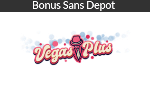 vegasplus bonus sans depot