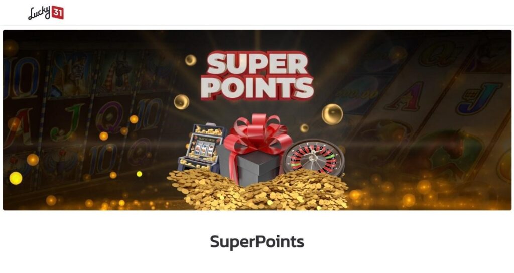 SuperPoints lucky31