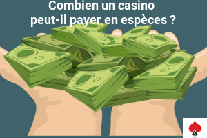 casino payer espèces